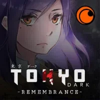 Crunchyroll: Tokyo Dark
                  
  