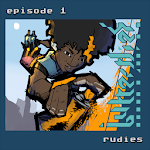 Butterflies Episode 1: Rudies
                  
  
