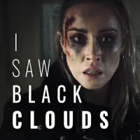 I Saw Black Clouds
                  
  